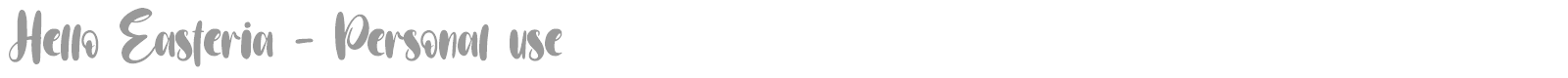 Hello Easteria font preview